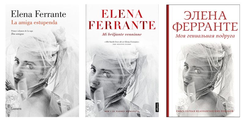 spanisches, norwegisches und russisches Cover von »Meine Geniale Freundin«