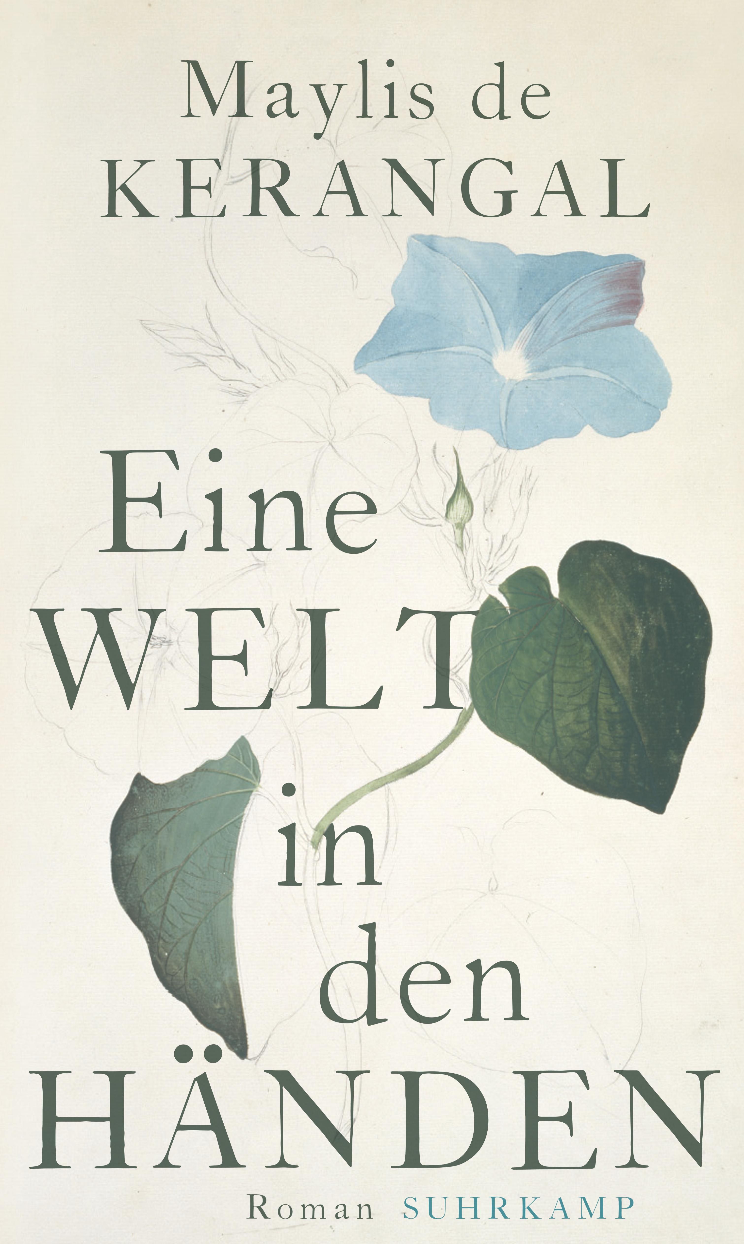 Eine Welt In Den Händen. Buch Von Maylis De Kerangal (Suhrkamp Verlag)