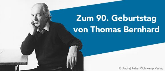Beitrag zu Thomas Bernhard – 90th Birthday on February 9, 2021