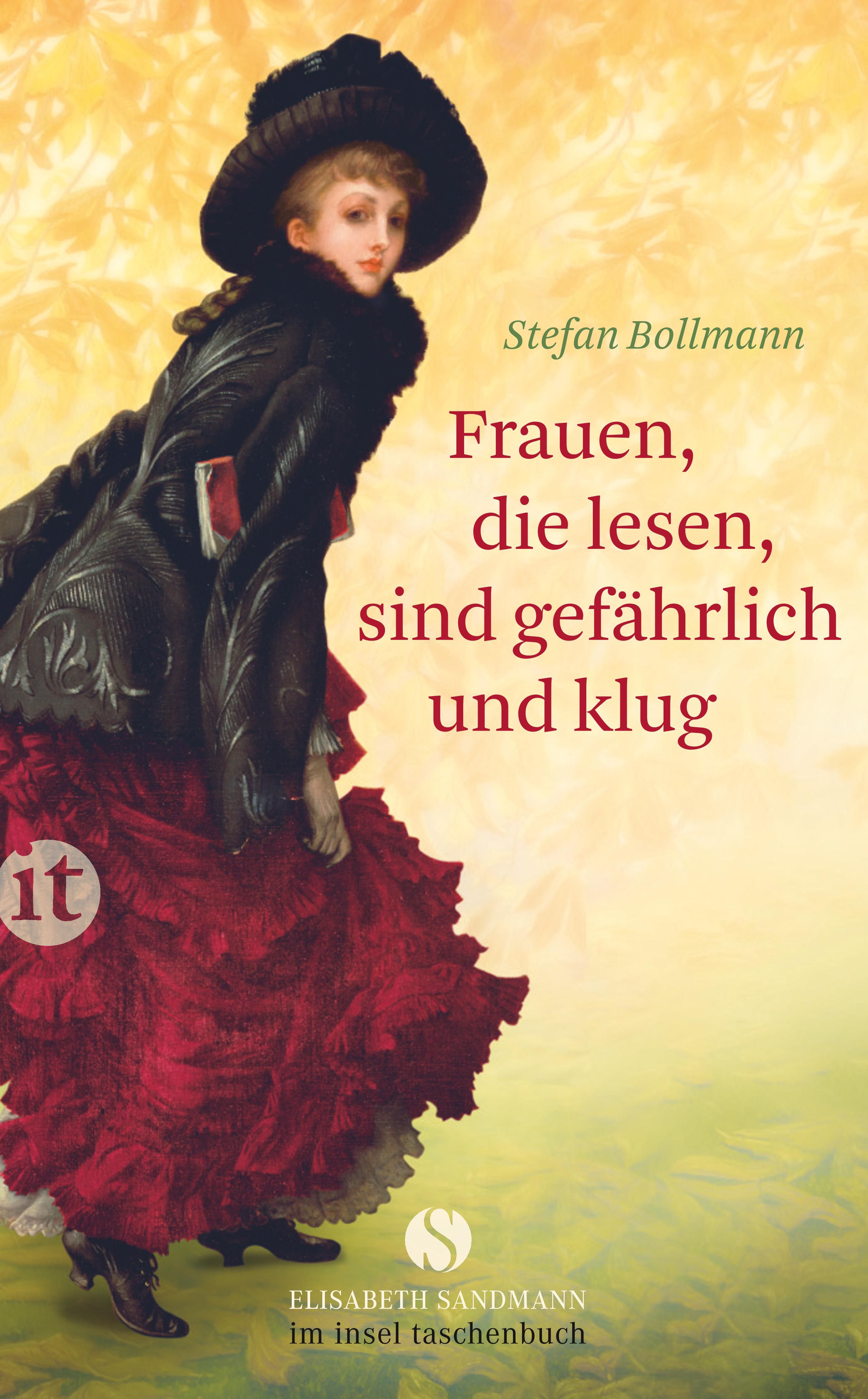 Frauen, die lesen, sind gefährlich und klug. Buch von Stefan Bollmann  (Insel Verlag)