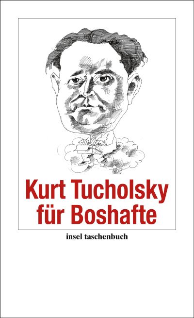 U1 zu Kurt Tucholsky für Boshafte