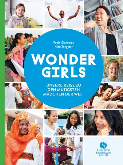 U1 zu Wonder Girls. Unsere Reise zu den mutigsten Mädchen der Welt