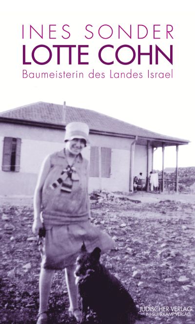 U1 zu Lotte Cohn – Baumeisterin des Landes Israel