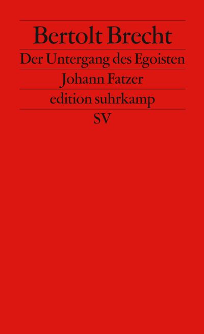 U1 zu Der Untergang des Egoisten Johann Fatzer