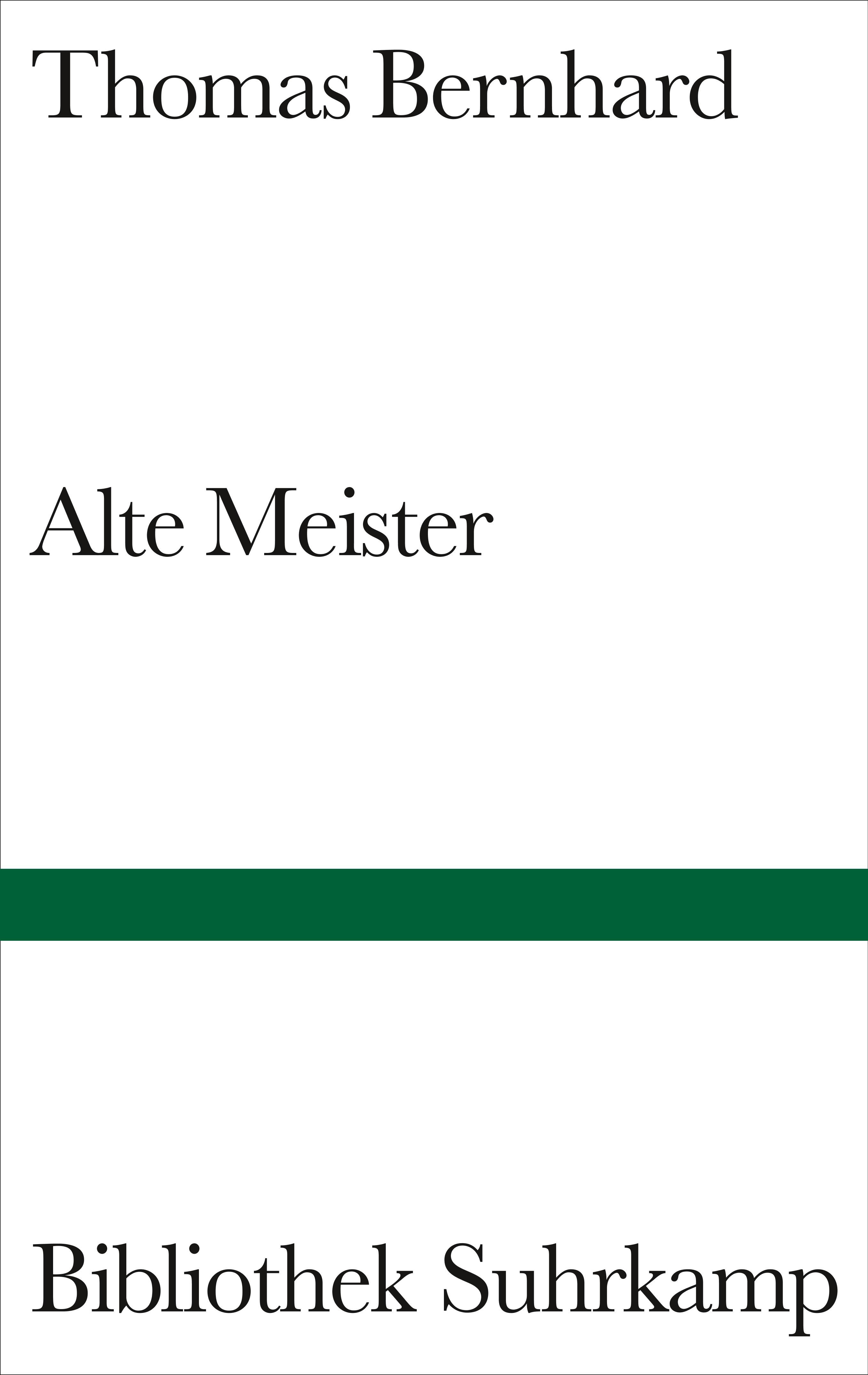 Alte Meister. Buch von Thomas Bernhard (Suhrkamp Verlag)