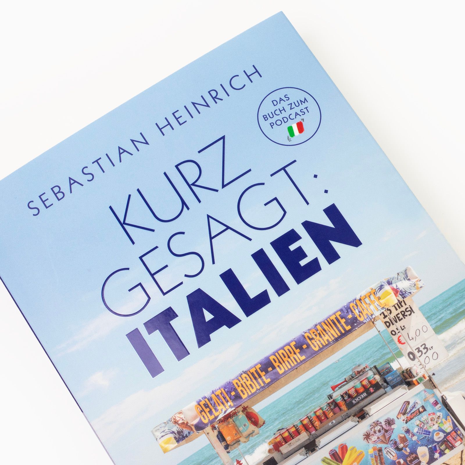 Das Cover des Buches »Kurz gesagt: Italien«