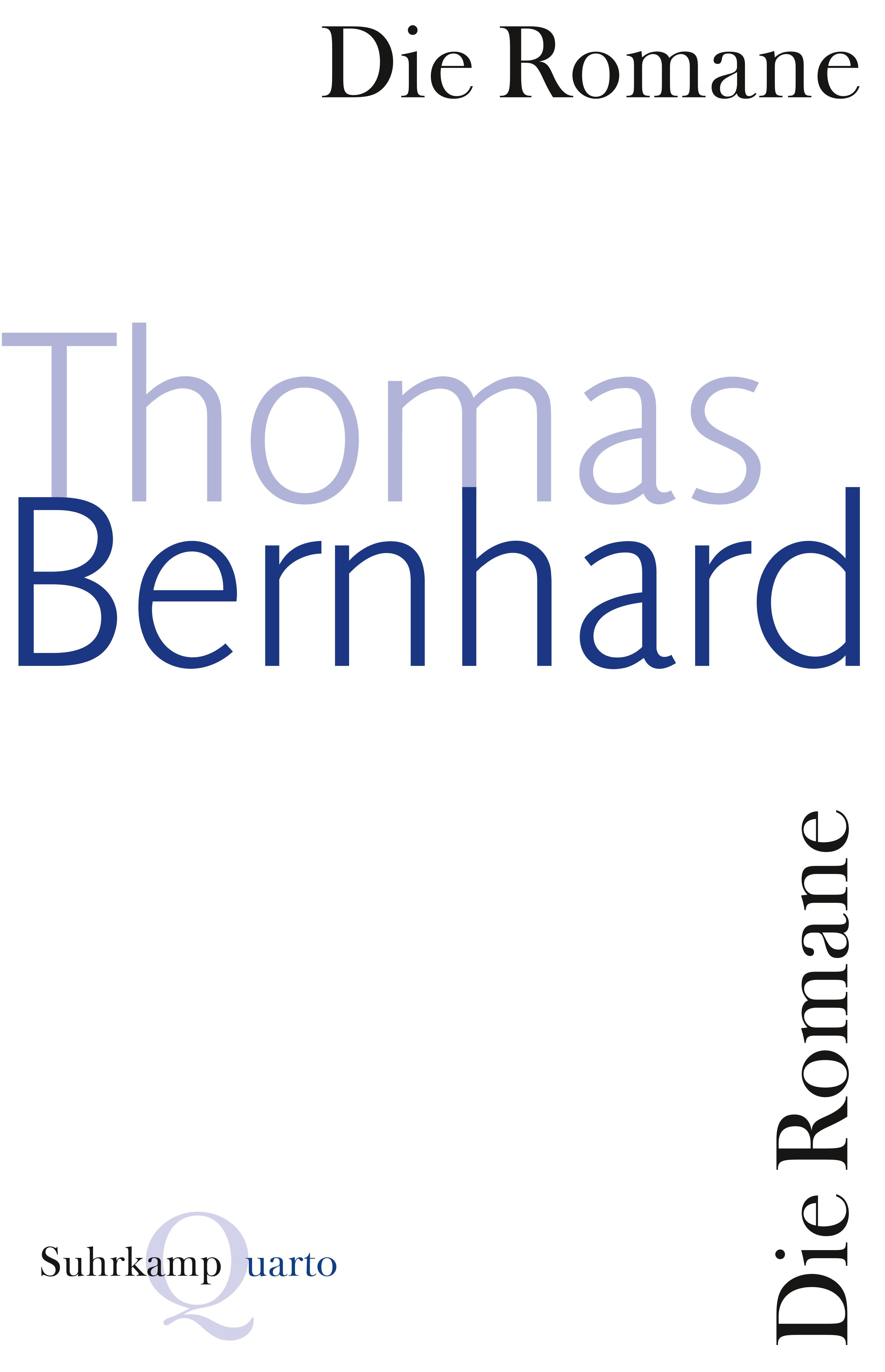 Die Romane. Buch von Thomas Bernhard (Suhrkamp Verlag)